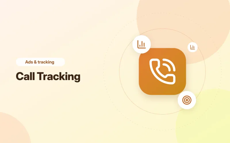 Call Tracking, Ads & tracking
