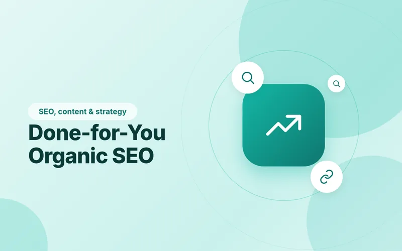 Done-for-You Organic SEO