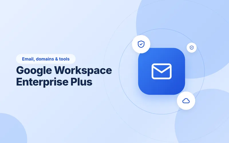Google Workspace Enterprise Plus