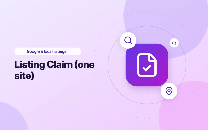 Listing Claim (one site), Google & local listings