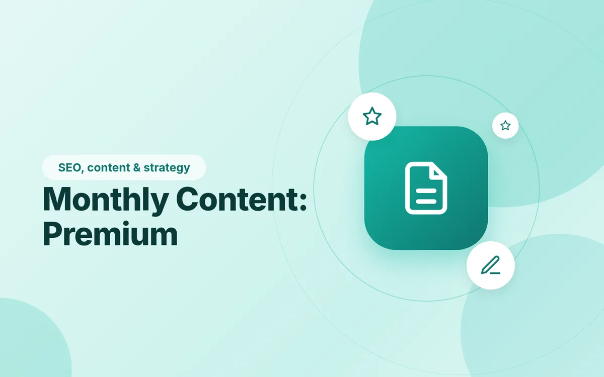 Monthly Content: Premium