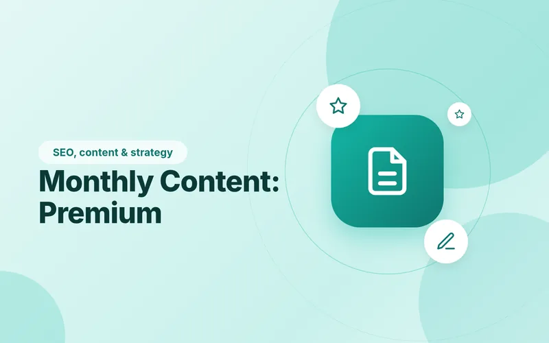 Monthly Content: Premium
