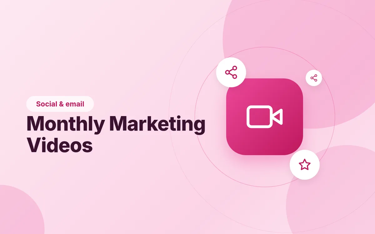 Monthly Marketing Videos